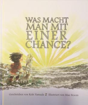 Was macht man mit einer Chance?